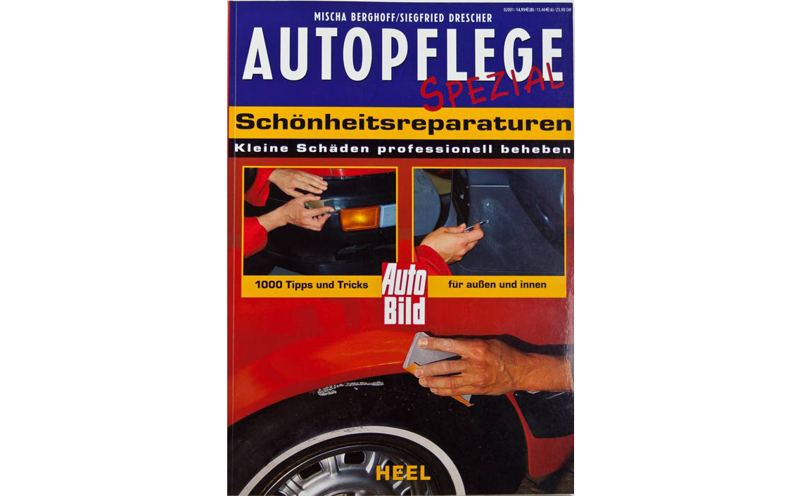 Autopflege Spezial, Schönheits Reparaturen, Berghoff/Drescher (Pseudonym von Christian Petzoldt), Heel Verlag, Edition Auto BILD, 2002 